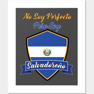 No Soy Perfecto Pero Soy Salvadoreño Posters and Art